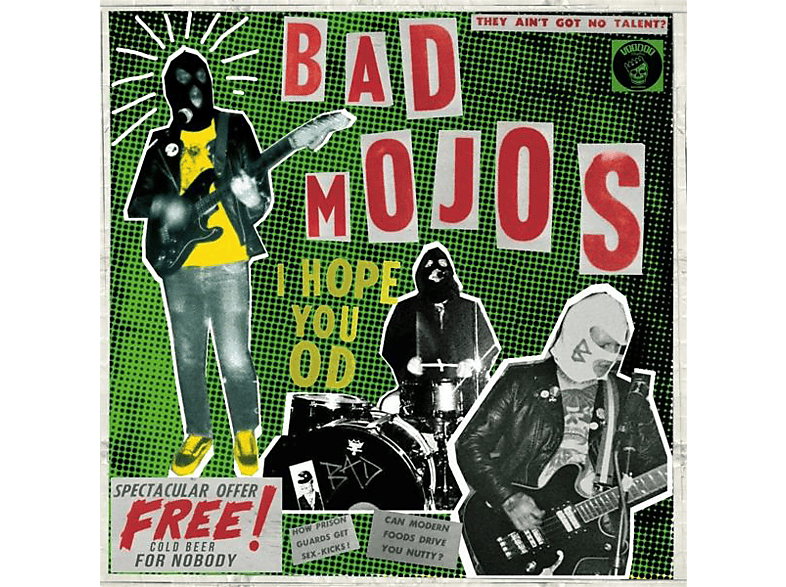 Bad Mojos - I Hope You Od  - (LP + Bonus-CD)