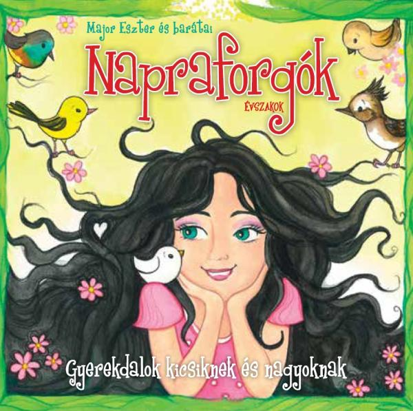 Major Eszter és Barátai - Napraforgók (CD)