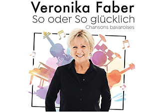 Veronika Faber - So Oder So Glücklich  - (CD)