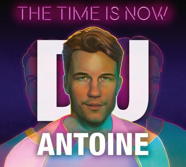 DJ Antoine - THE TIME IS (CD) NOW 