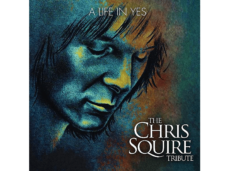 VARIOUS - A Life In (CD) Yes-The Chris Tribute - Squire