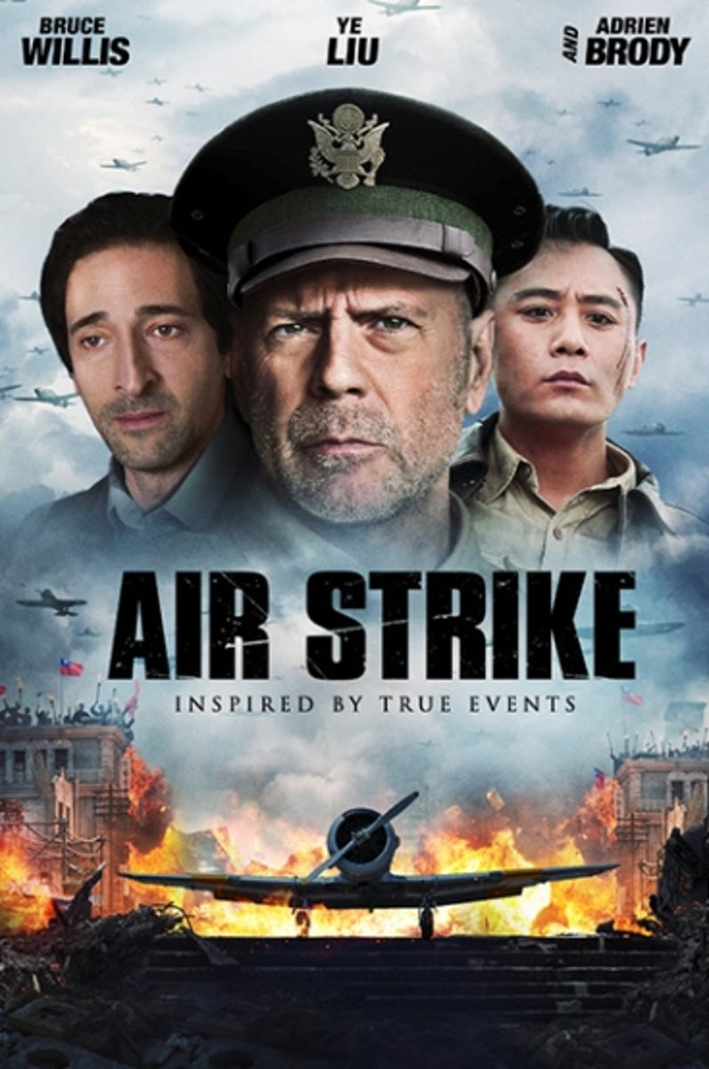 Filmposter voor Air Strike. Bruce Willis, Ye Liu en Adrien Brody op de voorkant.