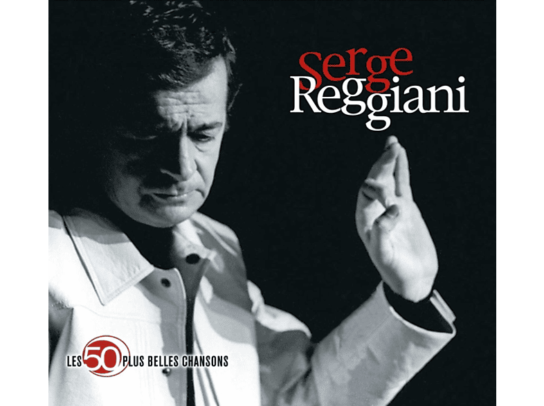 Serge Reggiani - Les 50 Plus Belles Chansons CD