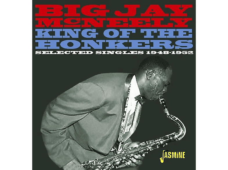 Big Jay Mcneely Honkers - King Of (CD) The 