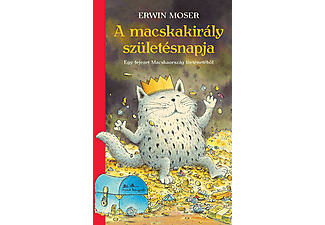 Erwin Moser - A macskakirály születésnapja