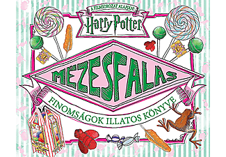 Harry Potter Mézesfalás: Finomságok illatos könyve