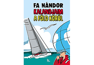 Fa Nándor - Kalandjaim a Föld körül