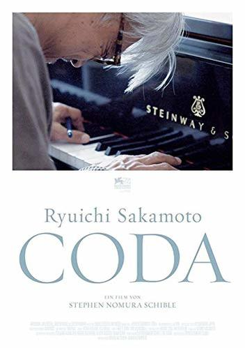 Filmplakat: Ryuichi Sakamoto spielt Klavier. Text 'CODA' und Steinway & Sons Logo.