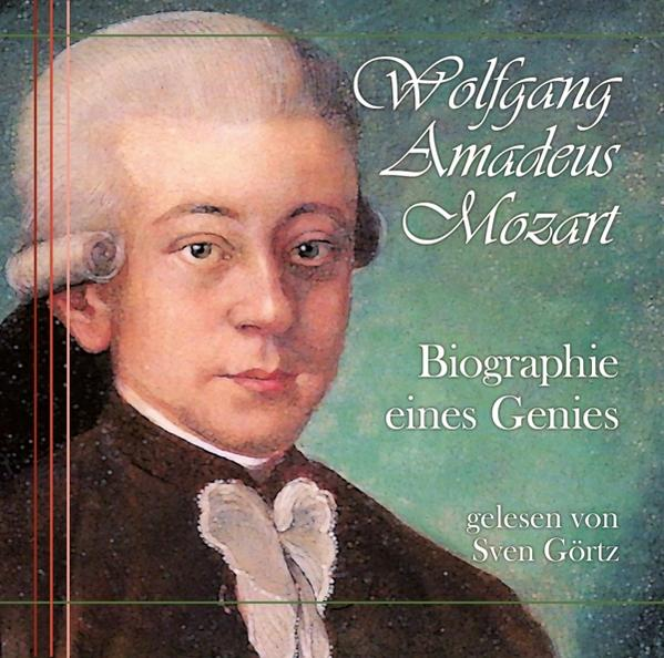 Gelesen Von Sven eines - (CD) Wolfgang Görtz Genies Mozart-Biographie Amadeus 