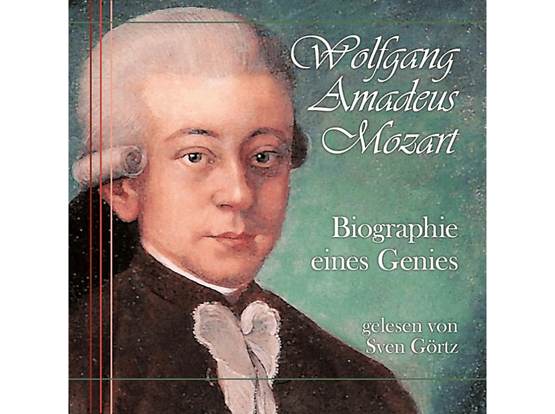 eines Sven Von (CD) - Genies Görtz Wolfgang Gelesen Mozart-Biographie Amadeus -