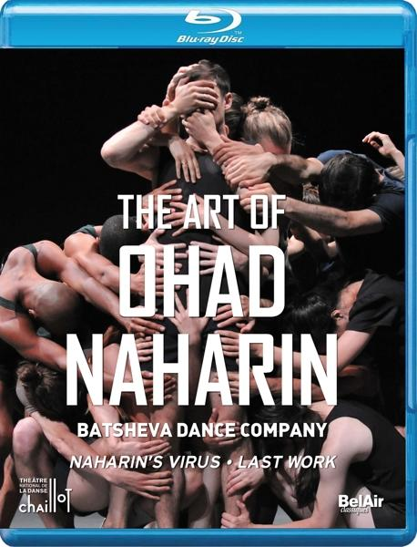 Batsheva Dance Company - (Blu-ray) The Naharin - Art Ohad of