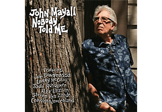 John Mayall - NOBODY TOLD ME | CD