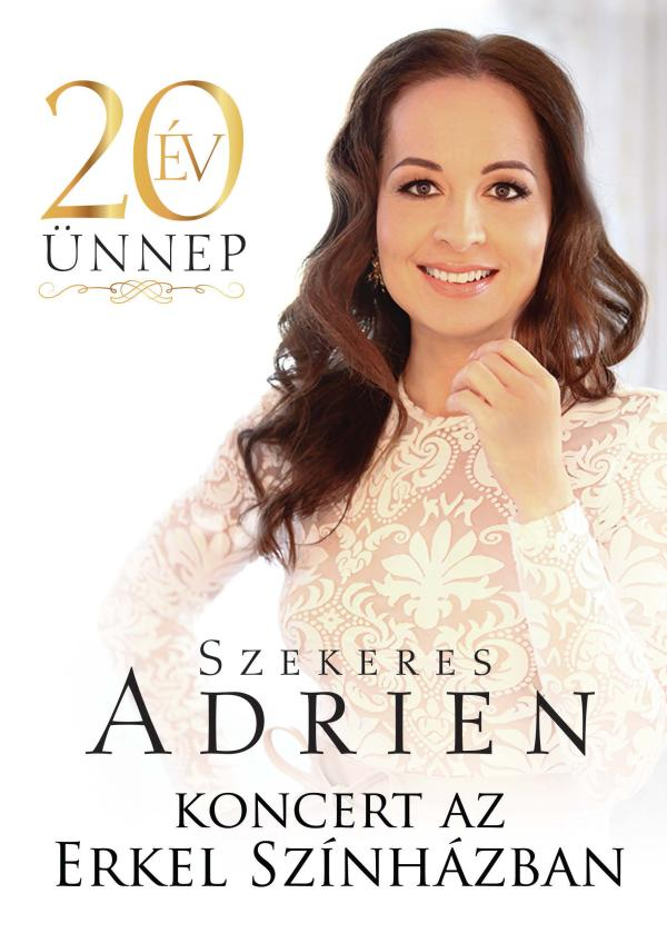 Szekeres Adrien - Koncert Az Erkel Színházban (DVD)