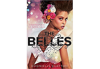 Dhonielle Clayton - The Belles: A szépség ára