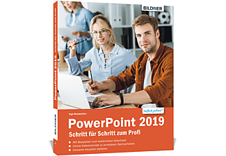 PowerPoint 2019 - Schritt für Schritt zum Profi