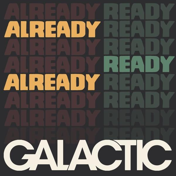 Already - Galactic Already Ready - (Vinyl) (LP)