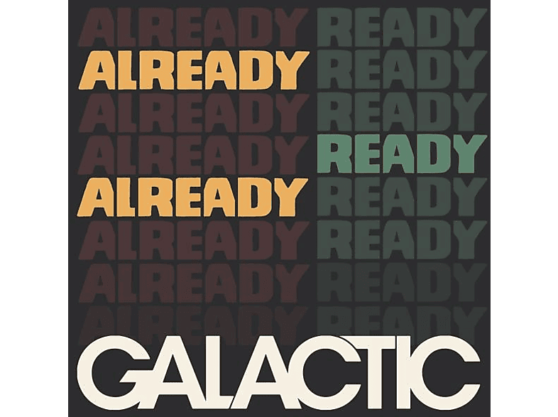 Galactic - Already Ready Already (LP)  - (Vinyl)