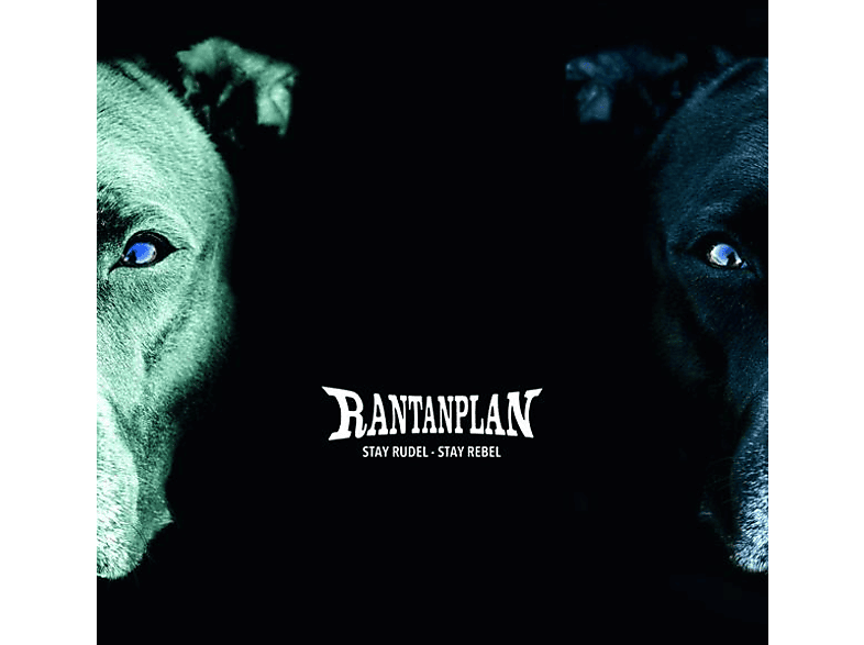 Rantanplan - Stay Rebel - (CD) (Digipak) Rudel-Stay