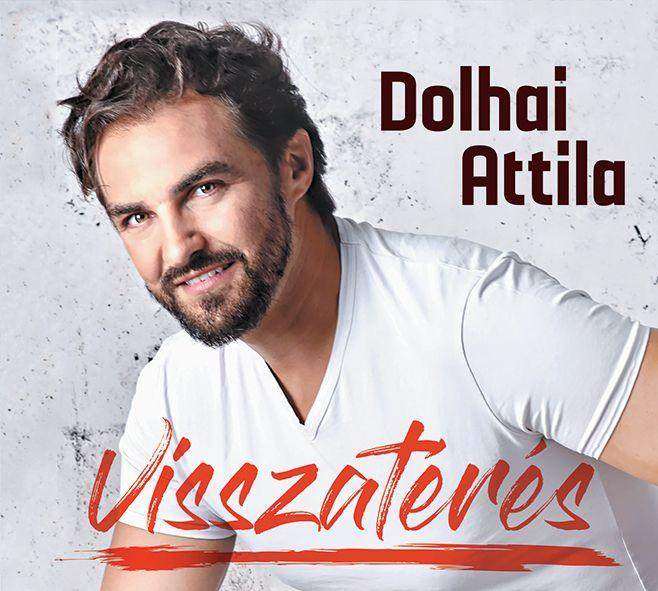 Dolhai Attila - Visszatérés (CD)