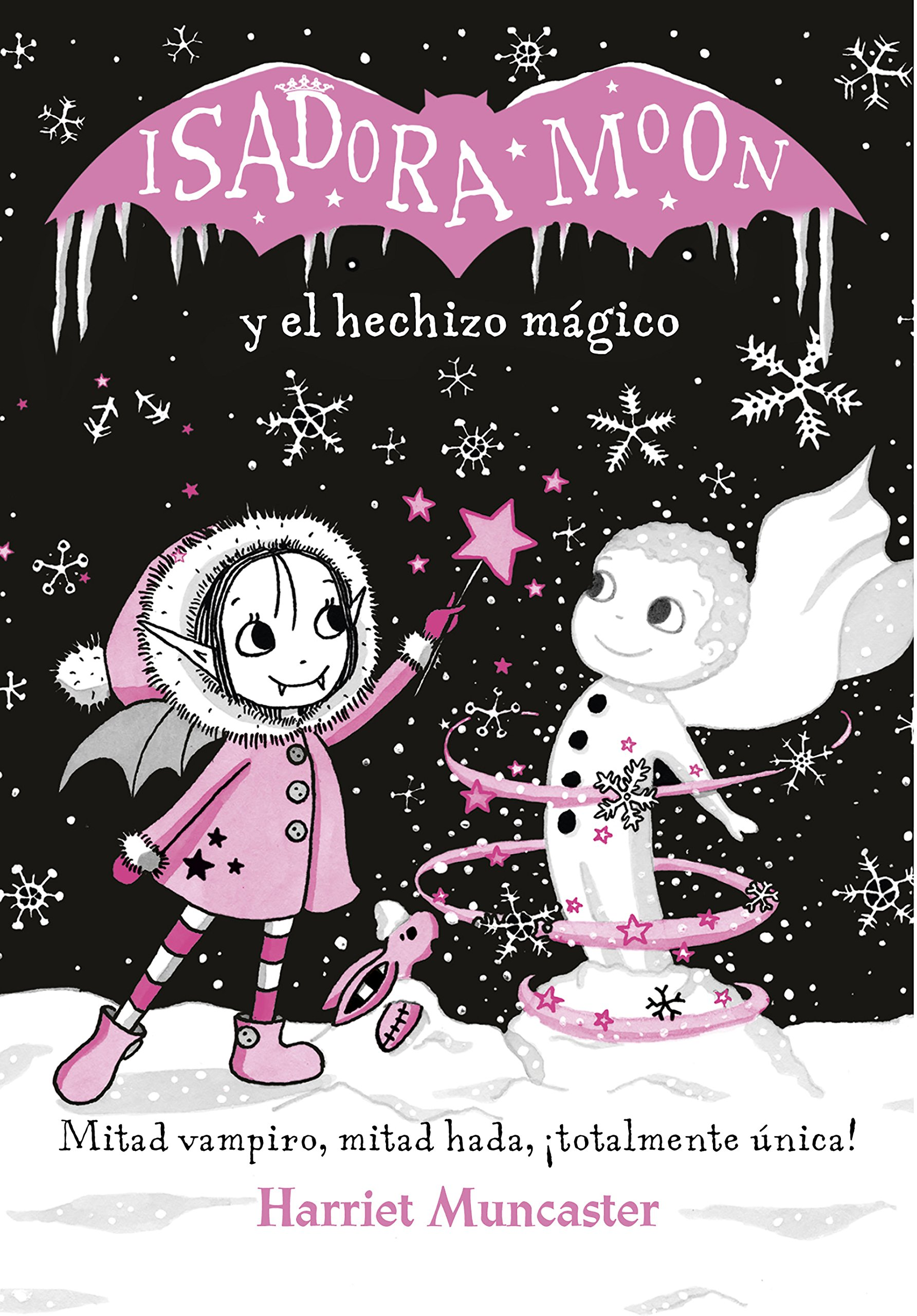 Isadora Moon y el hechizo mágico - Harriet Muncaster