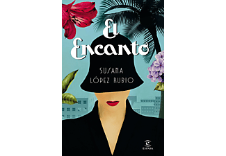 El Encanto - Susana Lopez Rubio