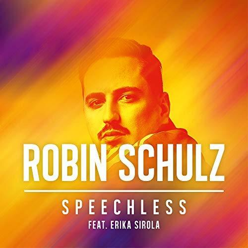 Robin Schulz, Erika Sirola - Speechless  - (Maxi Single CD)