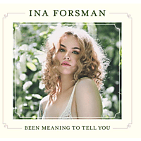 Ina Forsman - Been Meaning To Tell You  - (CD)