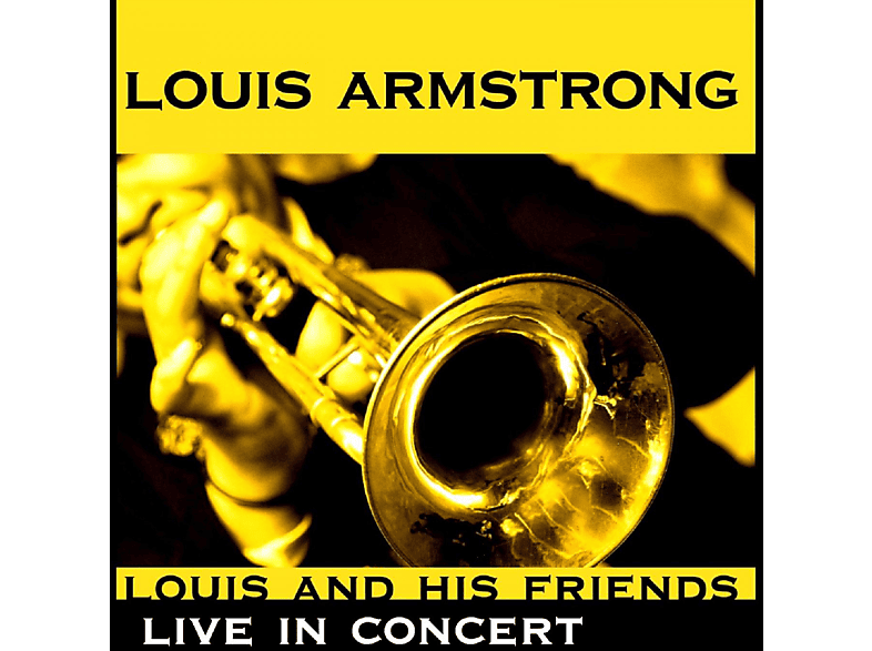Louis (& His All Stars) Armstrong - Louis And His Friends-Live in Concert - (CD)