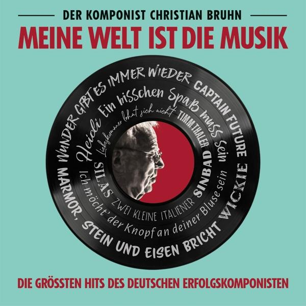 Bruhn-Meine Ist Christian Bruhn - Die Welt (CD) - Musik Christian