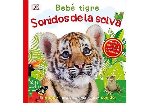 Libro - Bebe Tigre: Sonidos De La Selva