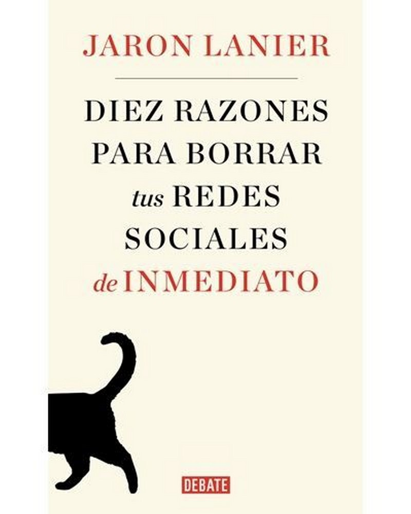 Diez Razones Para borrar tus redes sociales sociedad libro jaron lanier español tapa blanda inmediatodiez epub dejar las