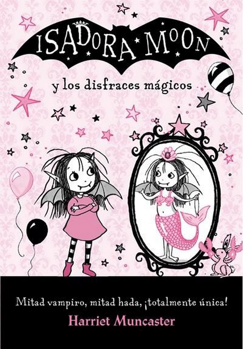 Isadora Y Los disfraces libro magicos de harriet muncaster año 2018 infantil editorial alfaguara. tapa blanda moonisadora