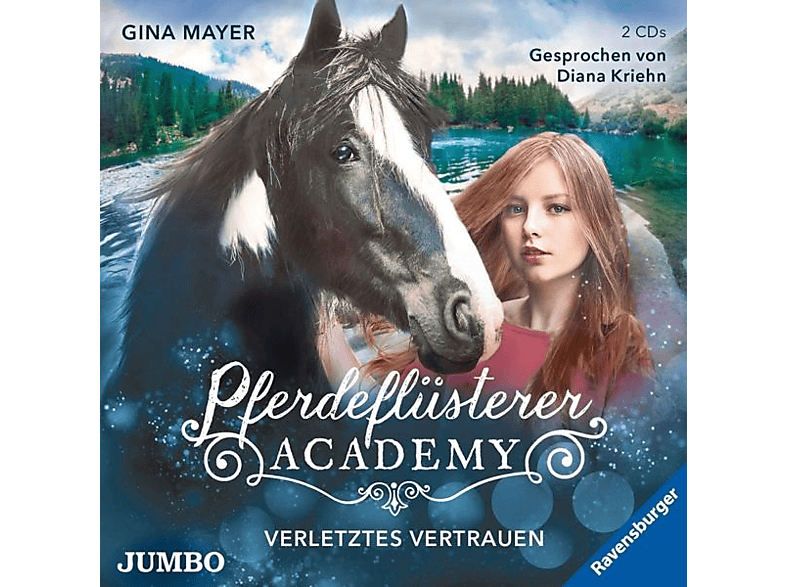 Gina Mayer - Pferdepflüsterer-Academy (4.) (CD) Vertrauen Verletztes 