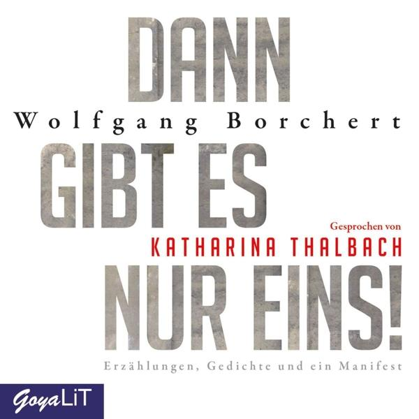 Katharina Thalbach - Dann - Nur Erzählungen,Gedichte Gibt Eins! Es Und (CD)