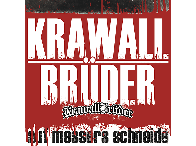 Krawallbrüder - Auf Messers Schneide  - (CD) | Rock & Pop CDs