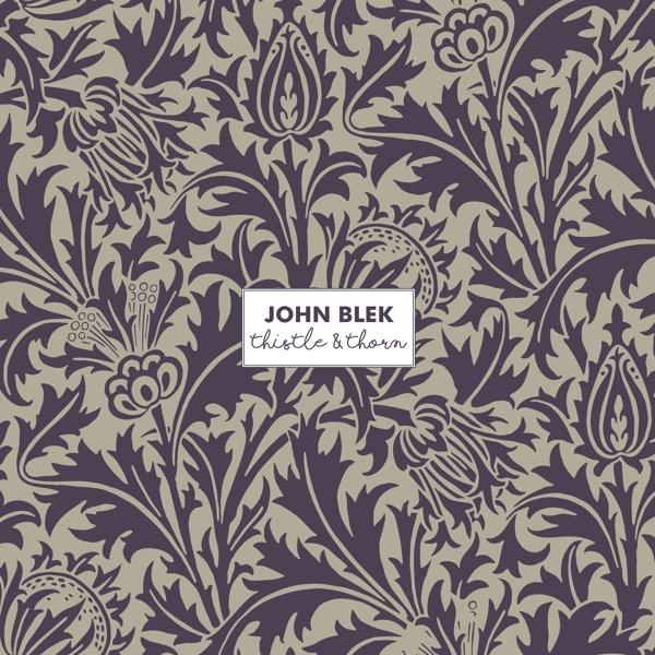 (Vinyl) Thorn - - Thistle John Blek &