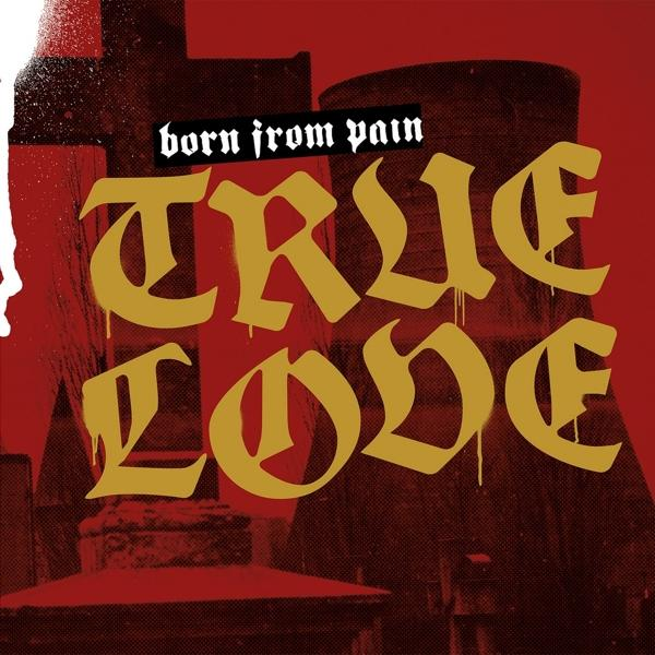 Vinyl) From (Vinyl) - - Born Pain (Black True Love
