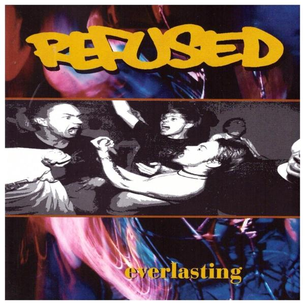 Albumcover: Refused Bandmitglieder in einer chaotischen, farbenfrohen Szene. Gelber Text sagt Refused. Ewigkeit.