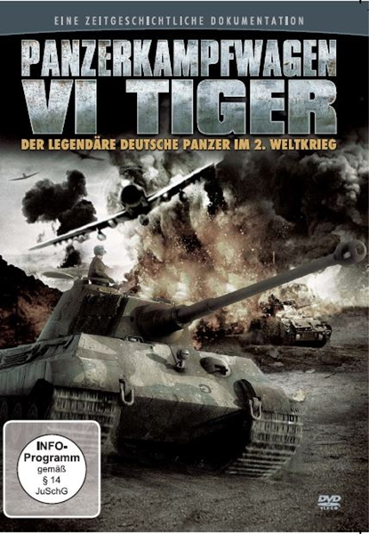 VI Deutsche DVD Legendäre Tiger-Der Panzerkampfwagen 2. Panzer im Weltkrieg