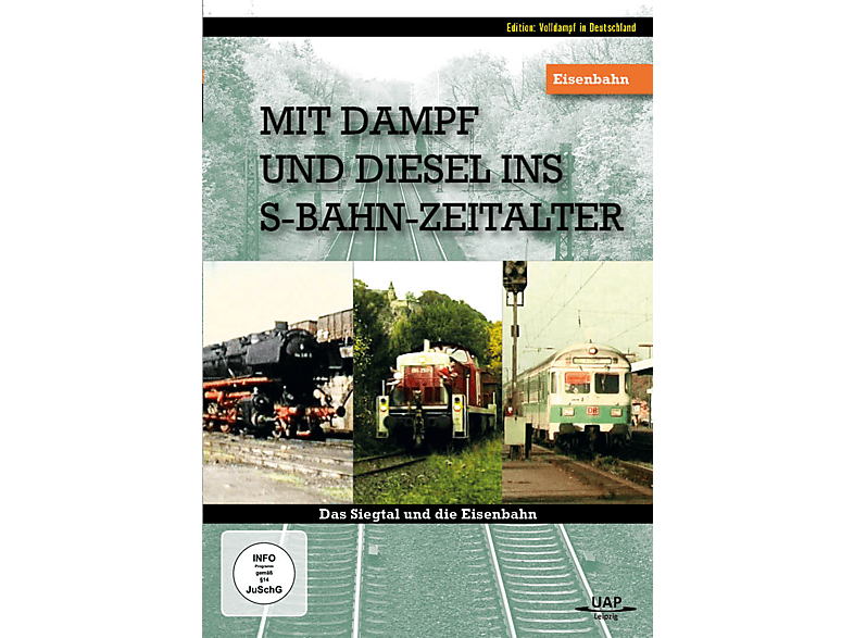 die Eisenbahn Mit und Diesel S-Bahn-Zeitalter DVD Das und Dampf - ins Siegtal