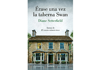 Érase una vez la taberna Swan - Diane Setterfield