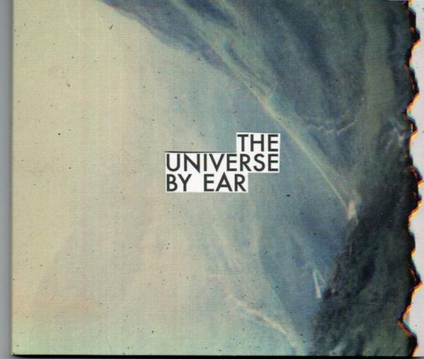 The Universe By Ear Universe Ear The By - (CD) 