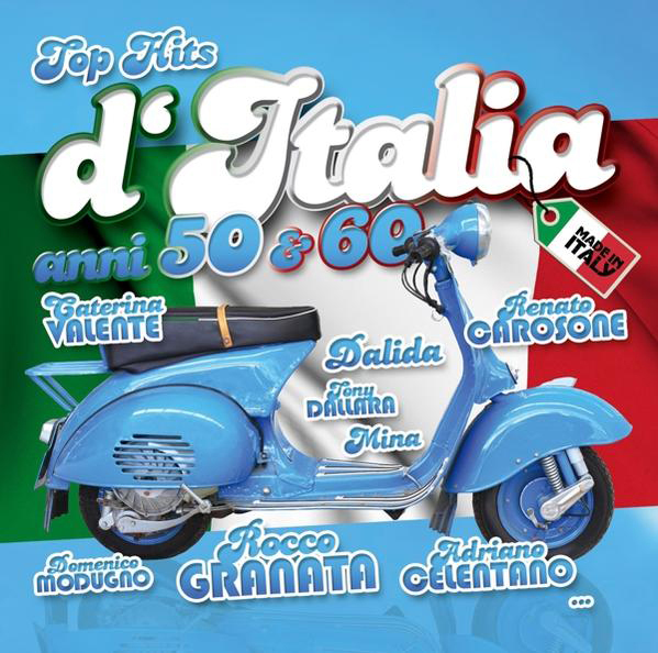 Albumcover „Top Hits d'Italia“. Blauer Roller mit italienischer Flagge im Hintergrund und Künstlernamen.