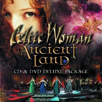 Celtic Woman - Ancient Land (CD/DVD)  - (CD + DVD Video)