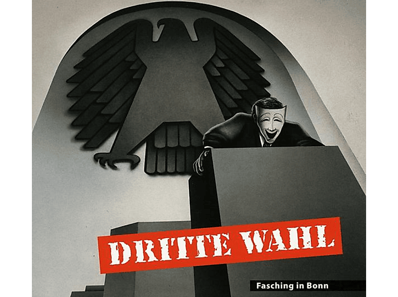 Dritte Wahl - Fasching in Bonn - (CD)