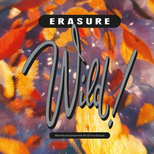 Erasure - Wild! (Deluxe Edition) - (2019 Remaster) (CD)