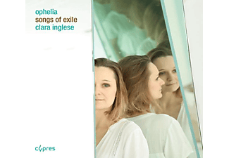 Clara Inglese - Ophelia-Songs of Exile  - (CD)