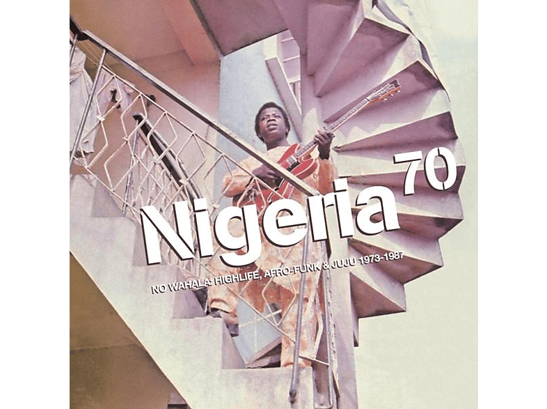 VARIOUS - Nigeria 70: Wahala No (1973-1987) (Vinyl) 