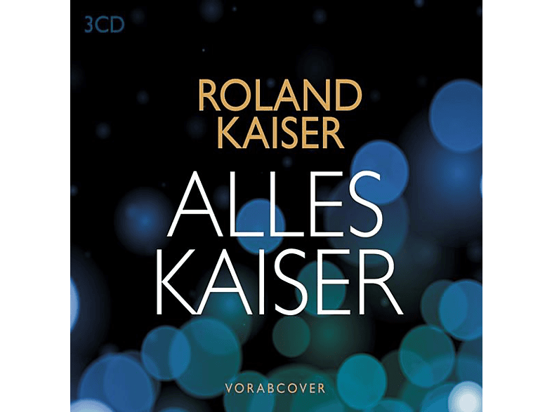 Roland Kaiser Alles Kaiser Das Beste Am Leben Cd Roland Kaiser Auf Cd Online Kaufen Saturn 0442