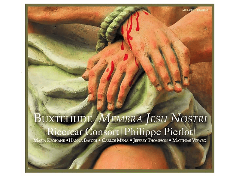 Philippe Ricercar Consort & Pierlot - Membra Jesu Nostri CD